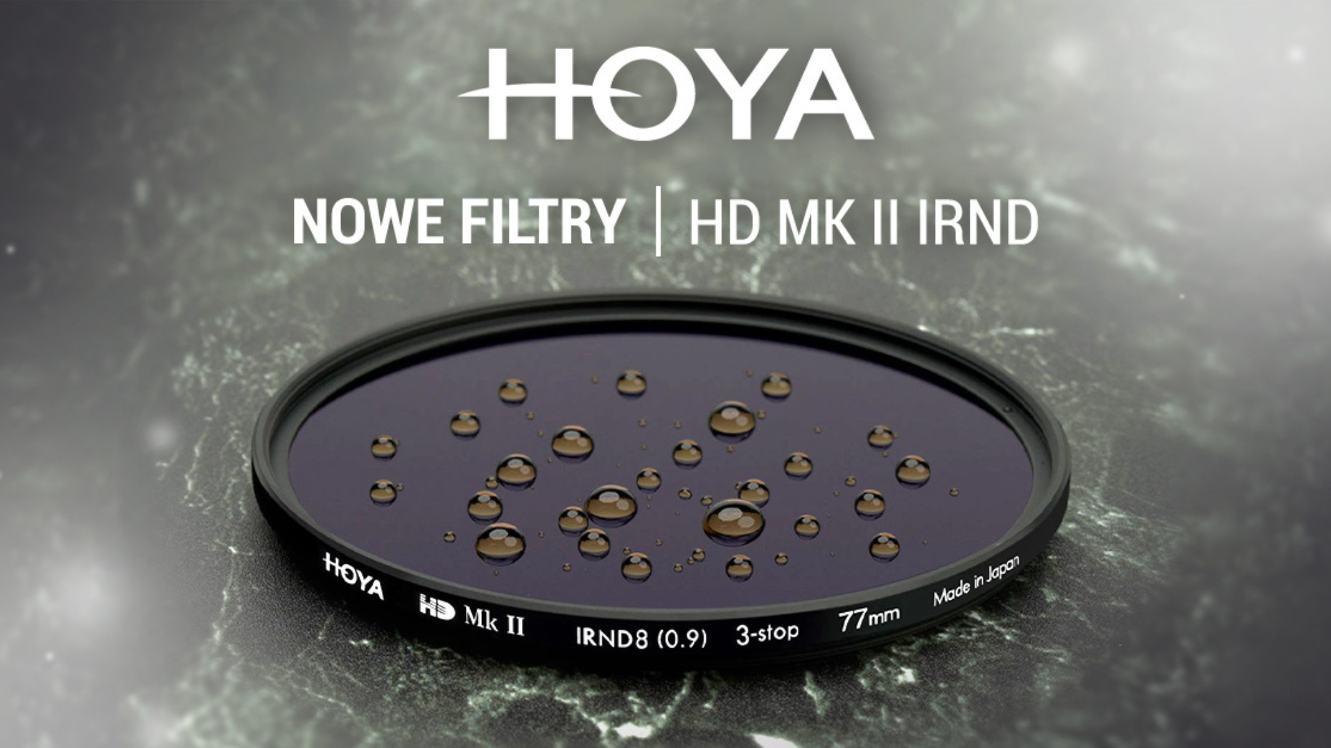 Nowe filtry Hoya HD MK II IRND już dostępne