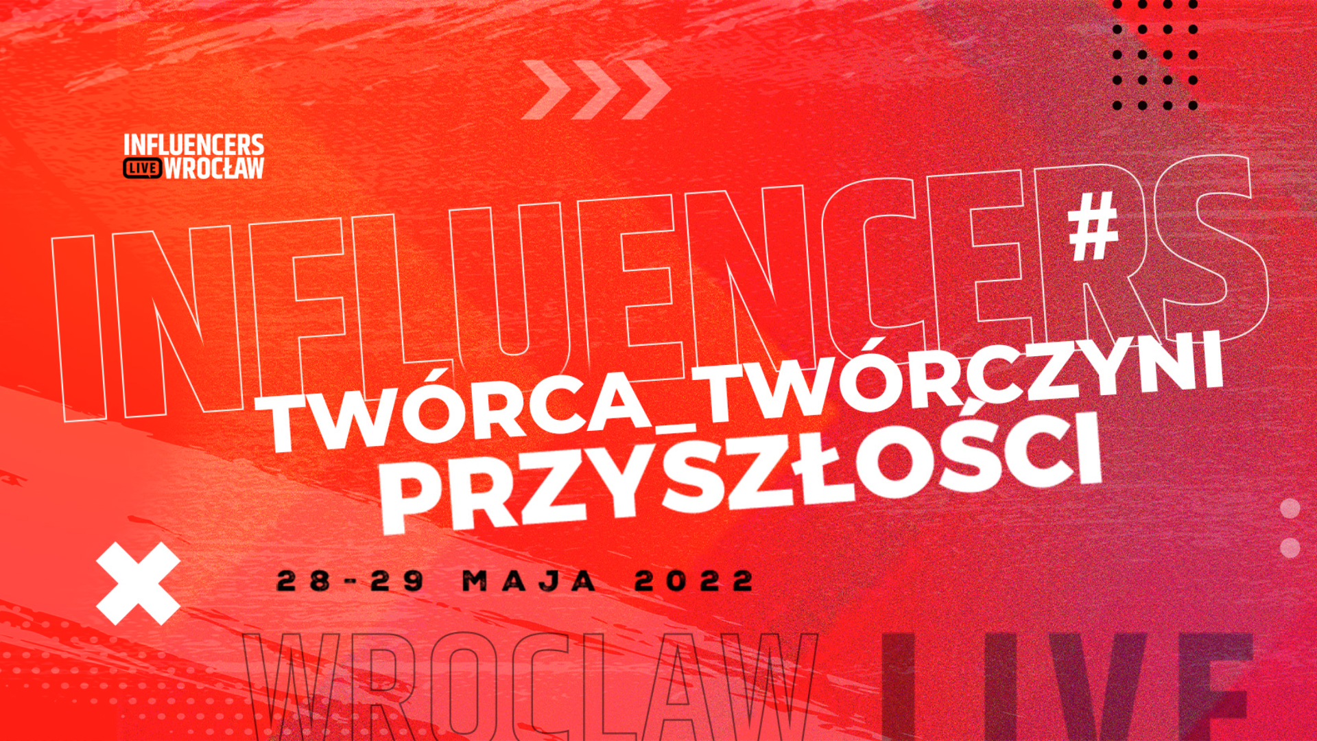 Influencers LIVE Wrocław - wydarzenie